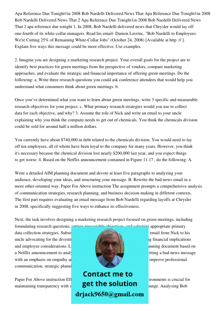 2 Apa Reference Due Tonight1in 2008 Bob Nardelli Delivered News That 2 apa reference due tonight 1. In 2008, Bob Nardelli delivered news that Chrysler would lay