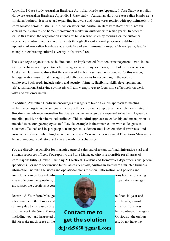 Appendix 1: Case study – Australian Hardware Australian Hardware (a simulated business) is a large and expanding hardware and homewares retailer with approximat