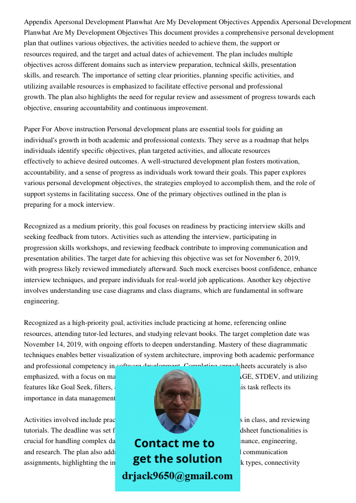 This document provides a comprehensive personal development plan that outlines various objectives, the activities needed to achieve them, the support or resourc