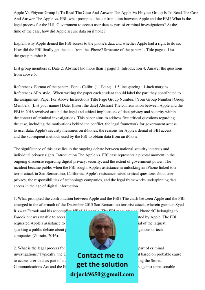 Apple vs. FBI: what prompted the confrontation between Apple and the FBI? What is the legal process for the U.S. Government to access user data as part of crimi