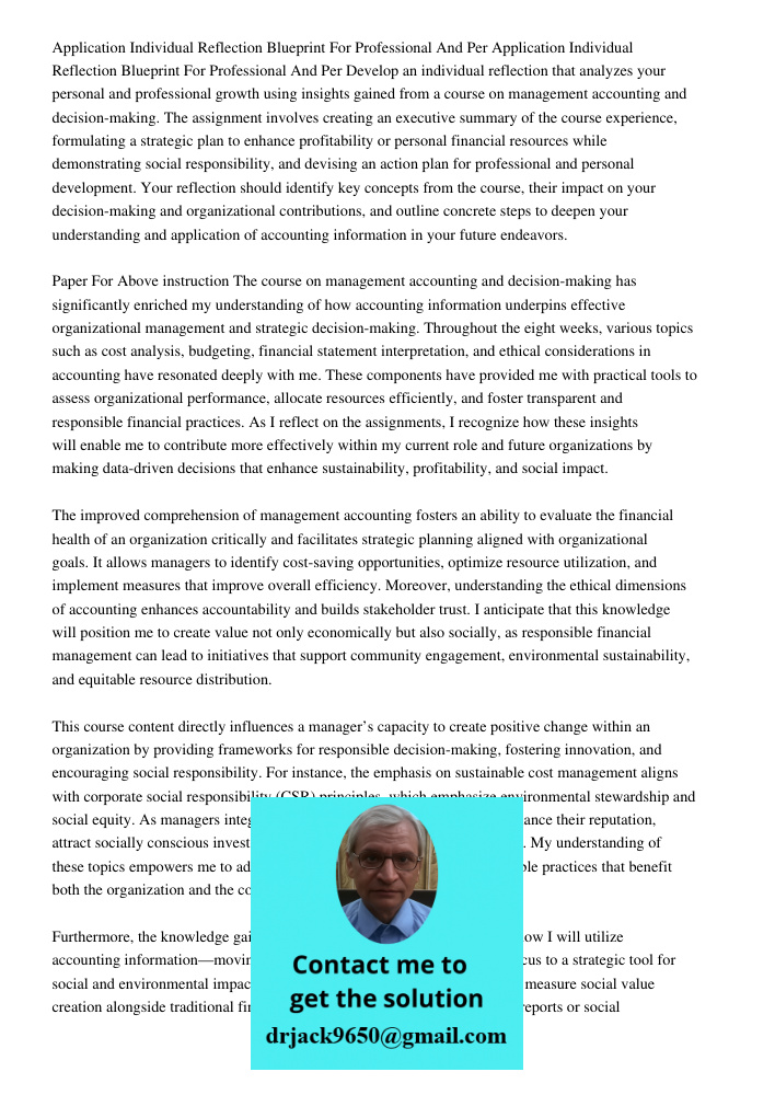 Develop an individual reflection that analyzes your personal and professional growth using insights gained from a course on management accounting and decision-m
