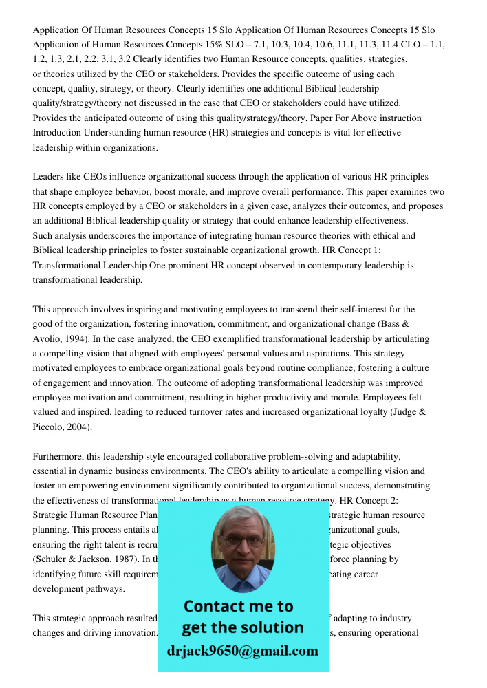 Application of Human Resources Concepts 15% SLO – 7.1, 10.3, 10.4, 10.6, 11.1, 11.3, 11.4 CLO – 1.1, 1.2, 1.3, 2.1, 2.2, 3.1, 3.2 Clearly identifies two Human R
