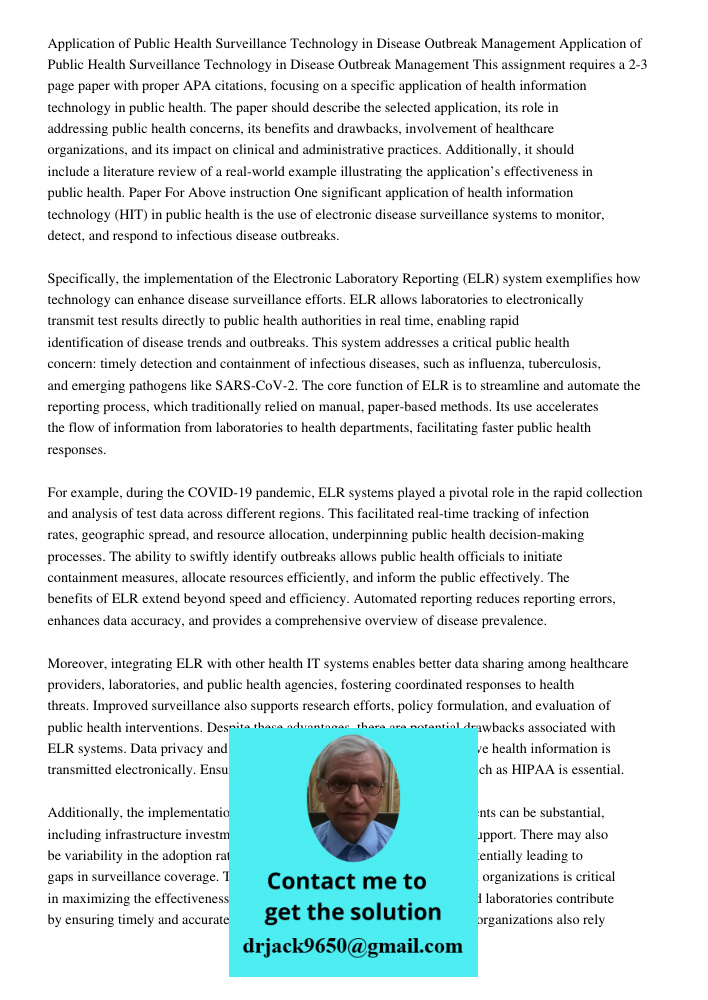 This assignment requires a 2-3 page paper with proper APA citations, focusing on a specific application of health information technology in public health. The p