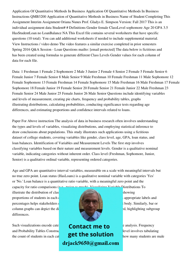 Instructions QMB3200 Application of Quantitative Methods in Business Name of Student Completing This Assignment Interim Assignment Oriana Nunes Prof. Gladys E. 