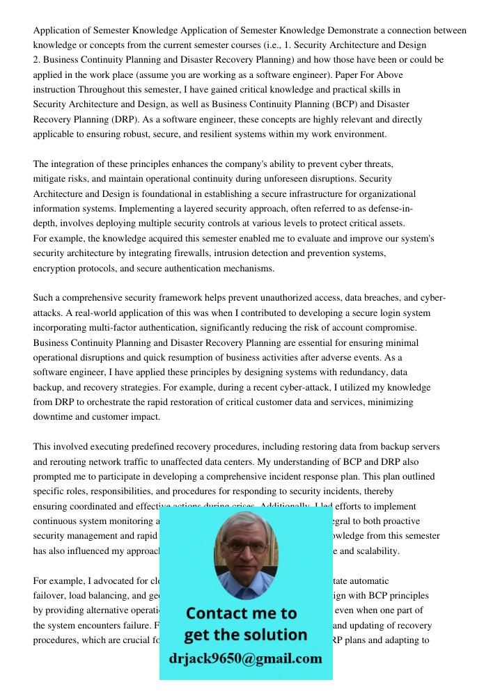 Demonstrate a connection between knowledge or concepts from the current semester courses (i.e., 1. Security Architecture and Design 2. Business Continuity Plann