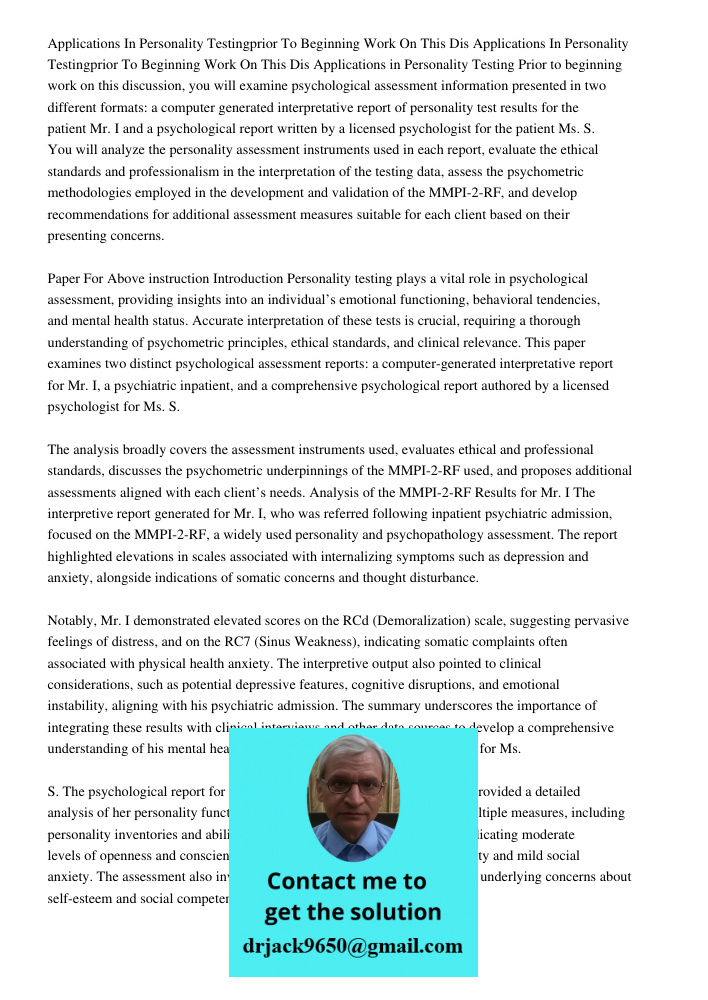 Applications in Personality Testing Prior to beginning work on this discussion, you will examine psychological assessment information presented in two different