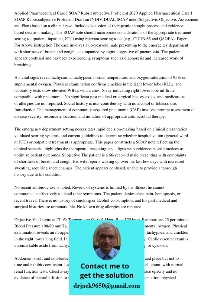 Draft an INDIVIDUAL SOAP note (Subjective, Objective, Assessment, and Plan) based on a clinical case. Include discussion of therapeutic thought process and evid