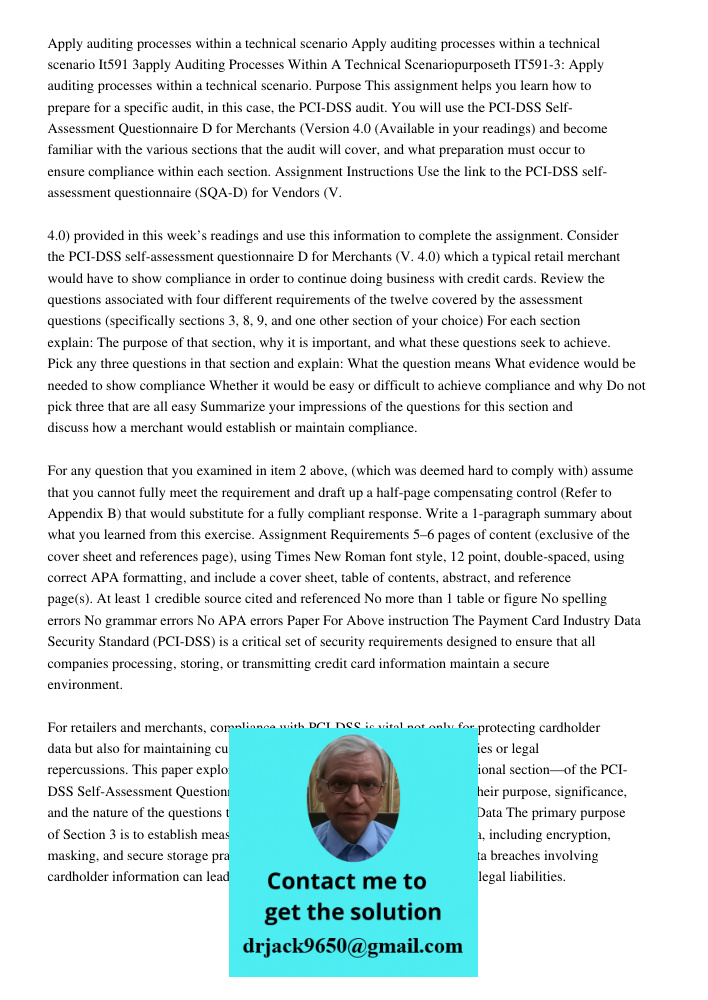 It591 3apply Auditing Processes Within A Technical Scenariopurposeth IT591-3: Apply auditing processes within a technical scenario. Purpose This assignment help