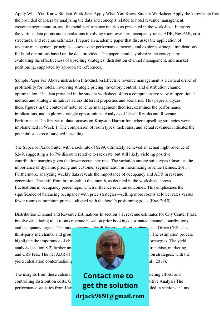 Apply the knowledge from the provided chapters by analyzing the data and concepts related to hotel revenue management, customer segmentation, and financial perf