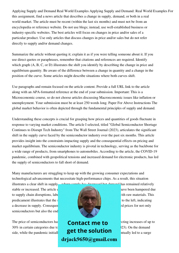 For this assignment, find a news article that describes a change in supply, demand, or both in a real world market. The article must be recent (within the last 