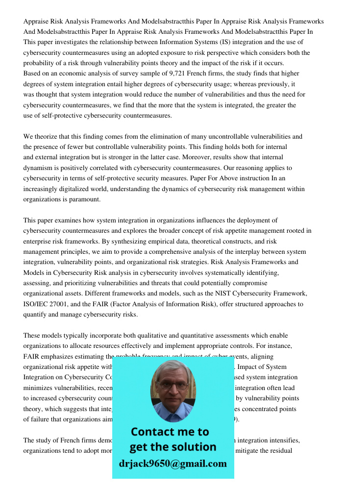 Appraise Risk Analysis Frameworks And Modelsabstractthis Paper In This paper investigates the relationship between Information Systems (IS) integration and the 