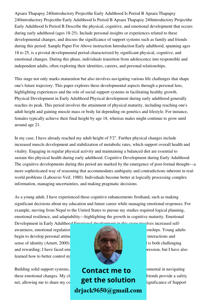 Apsara Thapapsy 240introductory Projectthe Early Adulthood Is Period B Describe the physical, cognitive, and emotional development that occurs during early adul