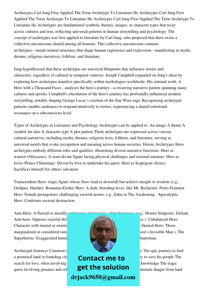 Archetypes Carl Jung First Applied The Term Archetype To Literature He Archetypes are fundamental symbols, themes, images, or character types that recur across 
