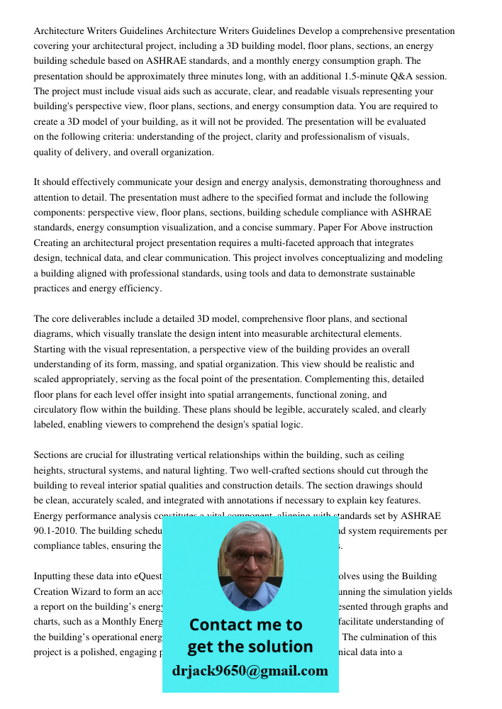 Develop a comprehensive presentation covering your architectural project, including a 3D building model, floor plans, sections, an energy building schedule base