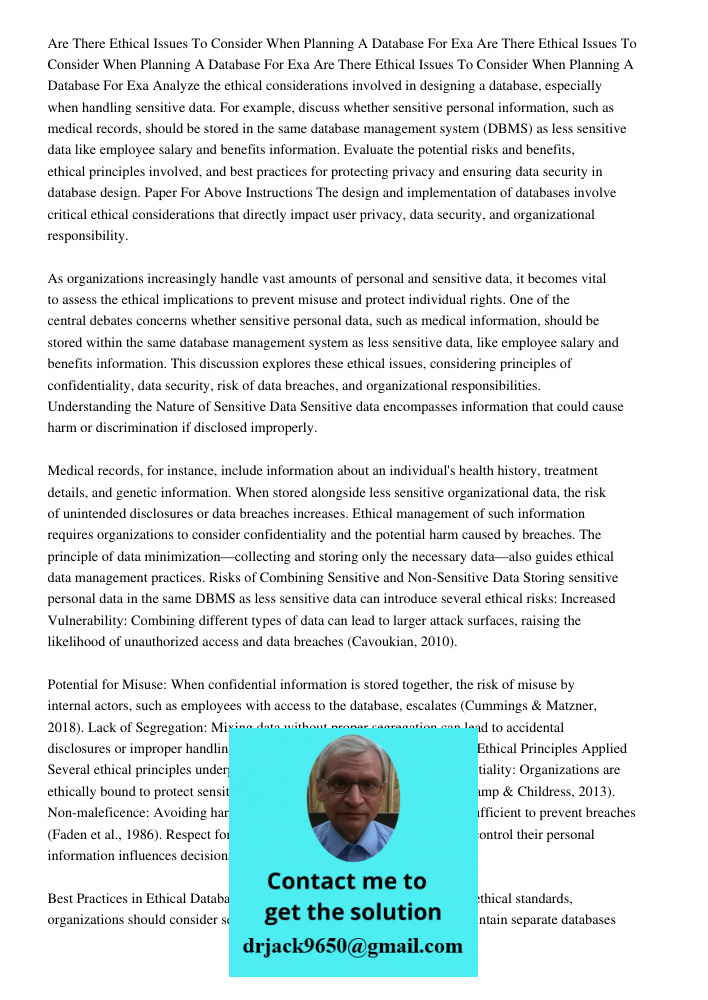 Are There Ethical Issues To Consider When Planning A Database For Exa Analyze the ethical considerations involved in designing a database, especially when handl