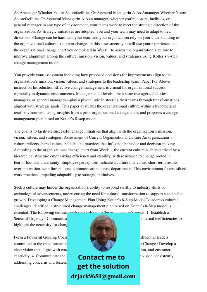 As a manager, whether you’re a store, facilities, or a general manager in any type of environment, your teams work to meet the strategic direction of the organi