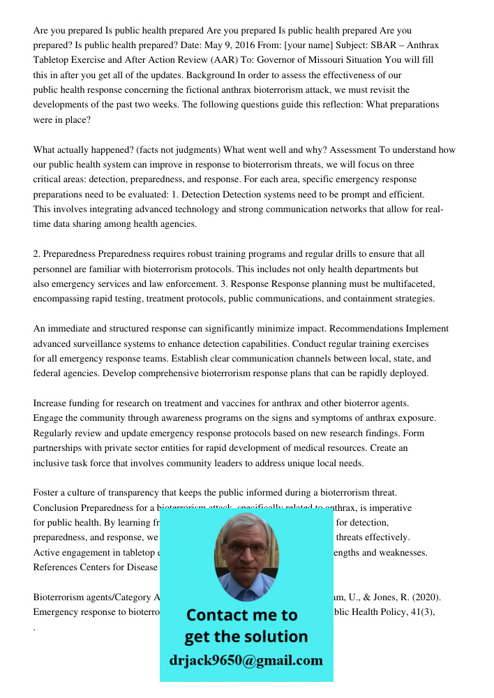 Are you prepared Is public health prepared Date: May 9, 2016 From: [your name] Subject: SBAR – Anthrax Tabletop Exercise and After Action Review (AAR) To: Gover