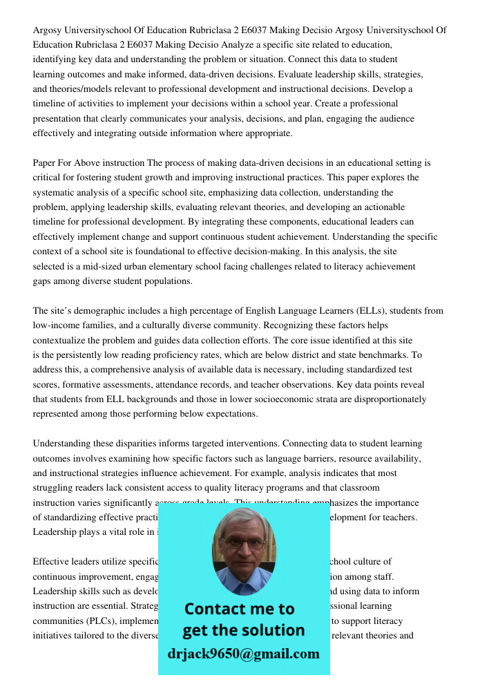 Analyze a specific site related to education, identifying key data and understanding the problem or situation. Connect this data to student learning outcomes an