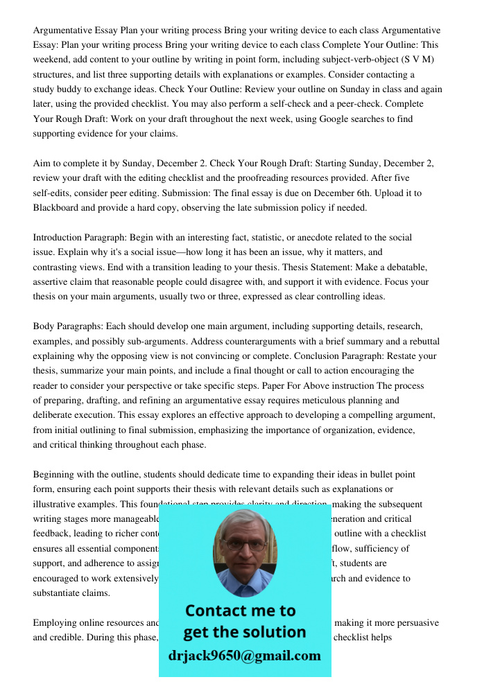 Complete Your Outline: This weekend, add content to your outline by writing in point form, including subject-verb-object (S V M) structures, and list three supp