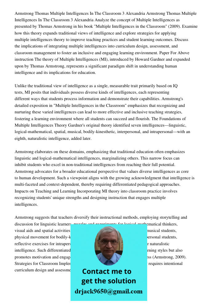 Analyze the concept of Multiple Intelligences as presented by Thomas Armstrong in his book "Multiple Intelligences in the Classroom" (2009). Examine how this th