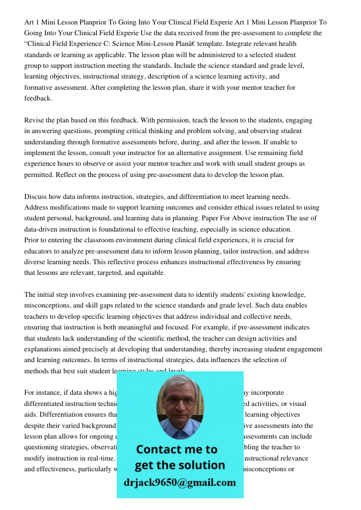 Use the data received from the pre-assessment to complete the “Clinical Field Experience C: Science Mini-Lesson Plan” template. Integrate relevant health standa