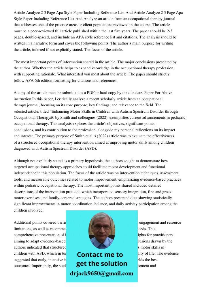 Analyze an article from an occupational therapy journal that addresses one of the practice areas or client populations reviewed in the course. The article must 