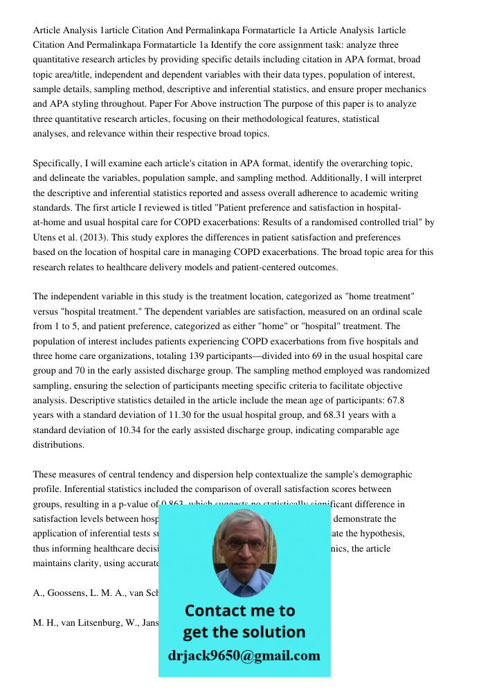 Identify the core assignment task: analyze three quantitative research articles by providing specific details including citation in APA format, broad topic area