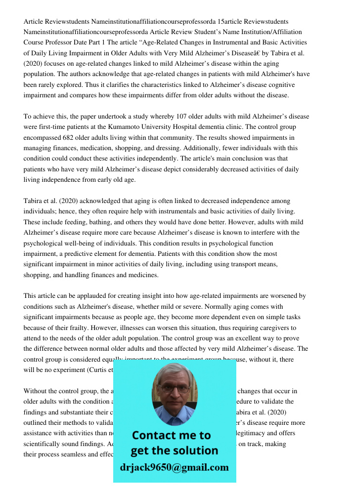 Article Review Student’s Name Institution/Affiliation Course Professor Date Part 1 The article “Age-Related Changes in Instrumental and Basic Activities of Dail