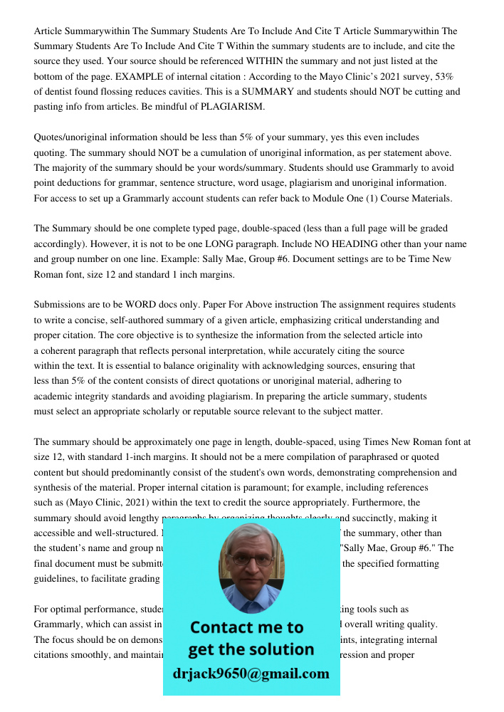 Within the summary students are to include, and cite the source they used. Your source should be referenced WITHIN the summary and not just listed at the bottom