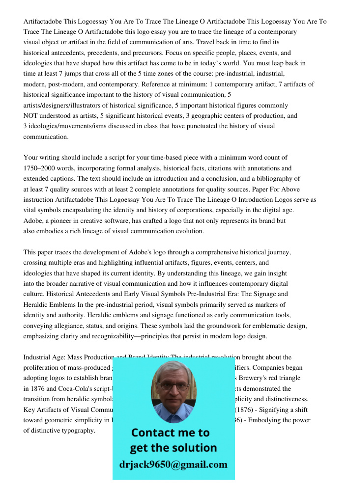 Artifactadobe this logo essay you are to trace the lineage of a contemporary visual object or artifact in the field of communication of arts. Travel back in tim