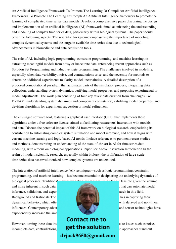 An Artificial Intelligence framework to promote the learning of complicated time series data models Develop a comprehensive paper discussing the design and impl