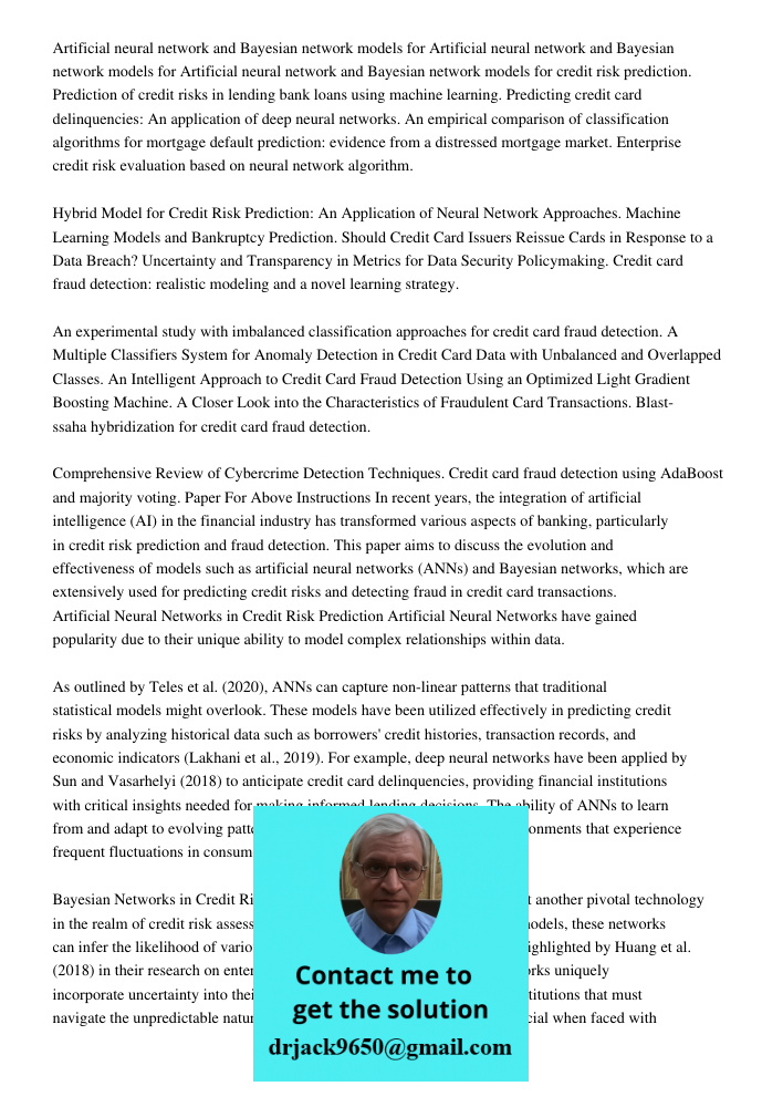 Artificial neural network and Bayesian network models for credit risk prediction. Prediction of credit risks in lending bank loans using machine learning. Predi
