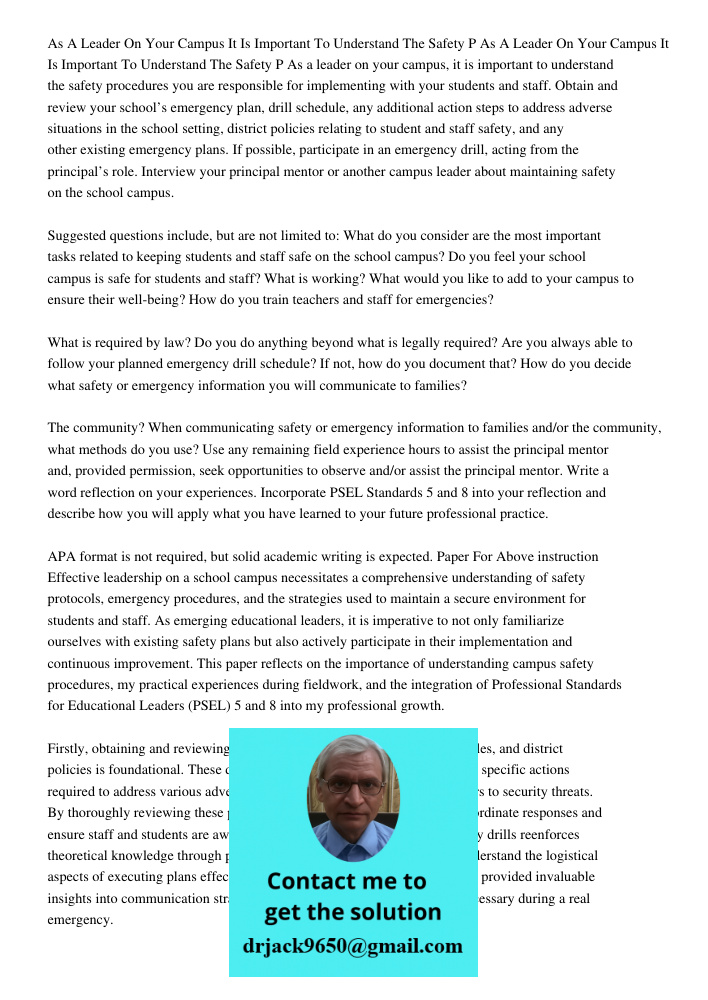 As a leader on your campus, it is important to understand the safety procedures you are responsible for implementing with your students and staff. Obtain and re