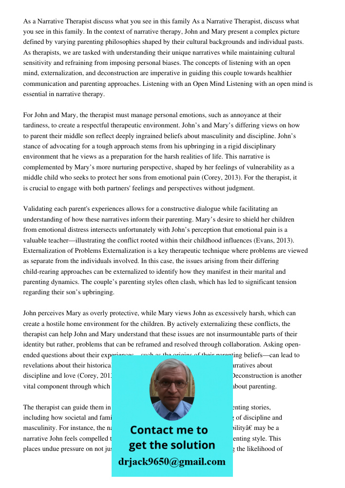 In the context of narrative therapy, John and Mary present a complex picture defined by varying parenting philosophies shaped by their cultural backgrounds and 