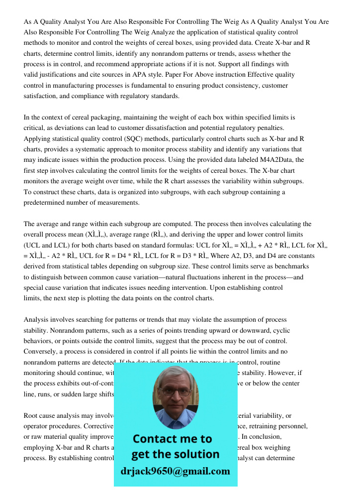 Analyze the application of statistical quality control methods to monitor and control the weights of cereal boxes, using provided data. Create X-bar and R chart