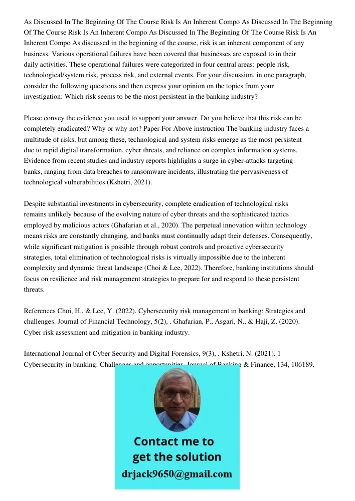 As Discussed In The Beginning Of The Course Risk Is An Inherent Compo As discussed in the beginning of the course, risk is an inherent component of any business