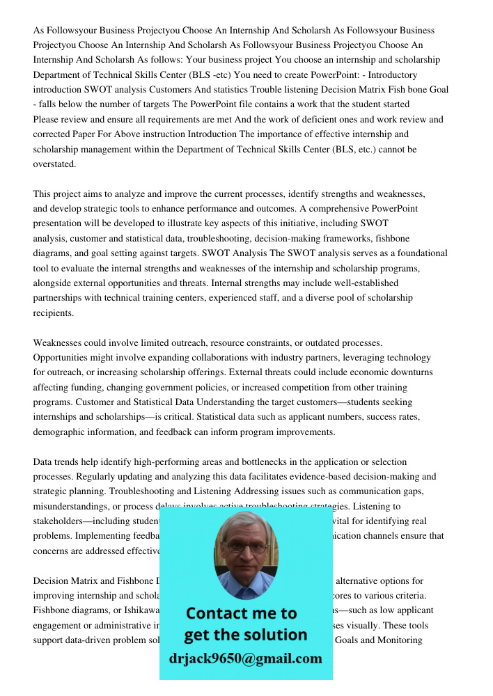 As Followsyour Business Projectyou Choose An Internship And Scholarsh As follows: Your business project You choose an internship and scholarship Department of T