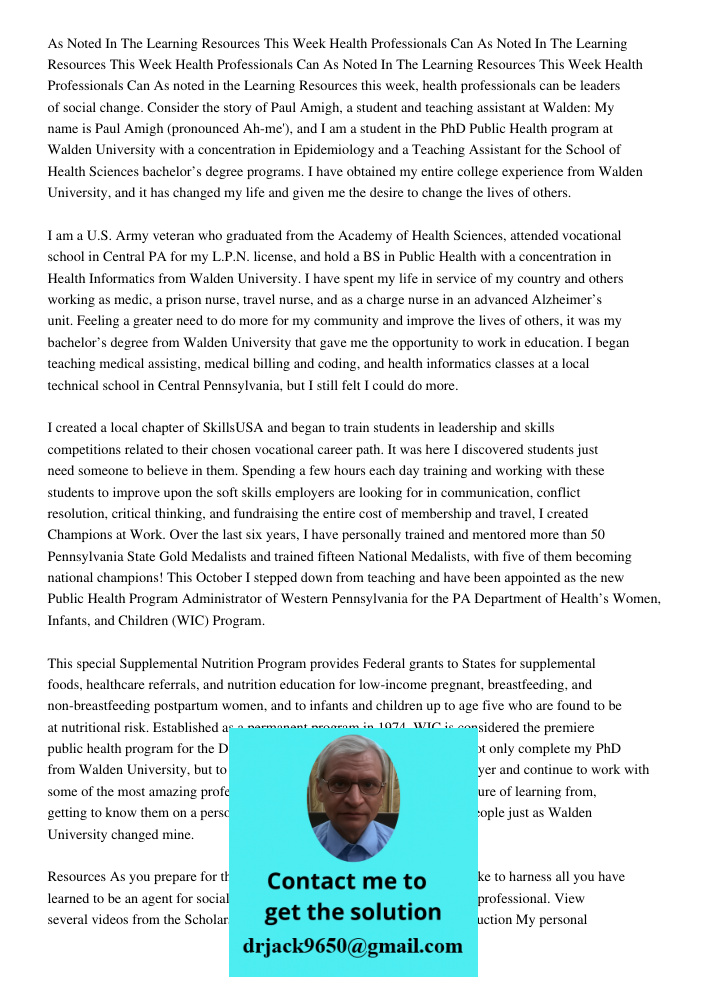As Noted In The Learning Resources This Week Health Professionals Can As noted in the Learning Resources this week, health professionals can be leaders of socia