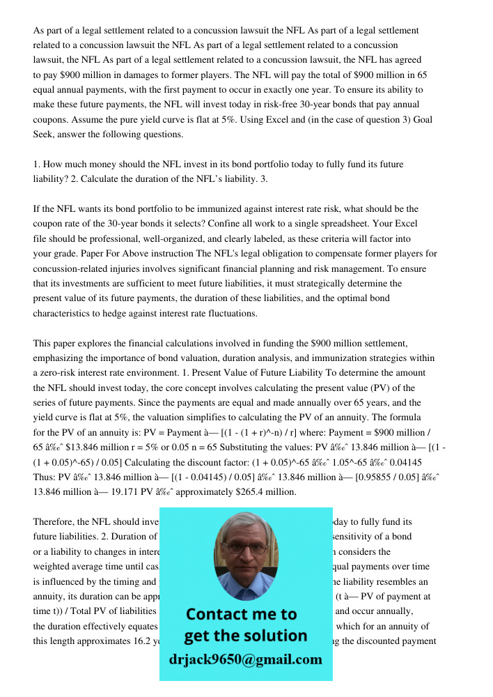 As part of a legal settlement related to a concussion lawsuit the NFL As part of a legal settlement related to a concussion lawsuit, the NFL has agreed to pay $