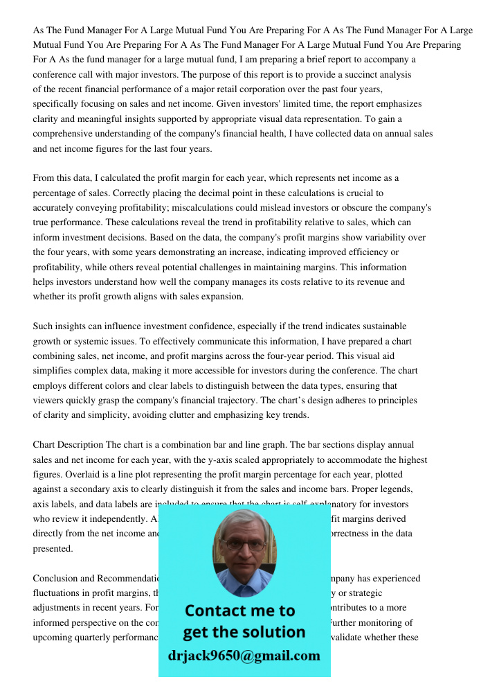 As The Fund Manager For A Large Mutual Fund You Are Preparing For A As the fund manager for a large mutual fund, I am preparing a brief report to accompany a co