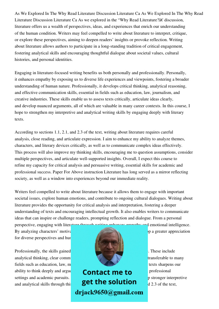 As we explored in the “Why Read Literature?” discussion, literature offers us a wealth of perspectives, ideas, and experiences that enrich our understanding of 