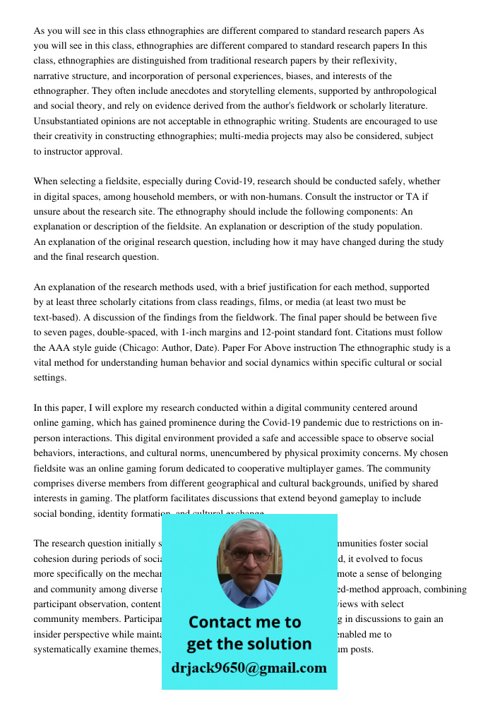 In this class, ethnographies are distinguished from traditional research papers by their reflexivity, narrative structure, and incorporation of personal experie