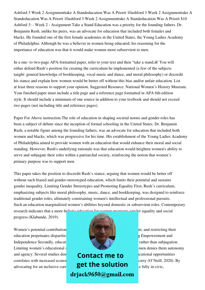 10ashford 3 Week 2 Assignmenttake A Standeducation Was A Priorit $10 Ashford 3: - Week 2 - Assignment Take a Stand Education was a priority for the founding fat