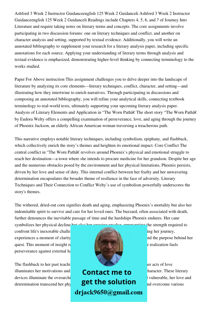 Readings include Chapters 4, 5, 6, and 7 of Journey Into Literature and require taking notes on literary terms and concepts. The core assignments involve partic