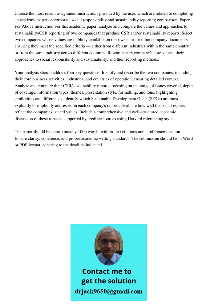 Choose the most recent assignment instructions provided by the user, which are related to completing an academic paper on corporate social responsibility and su