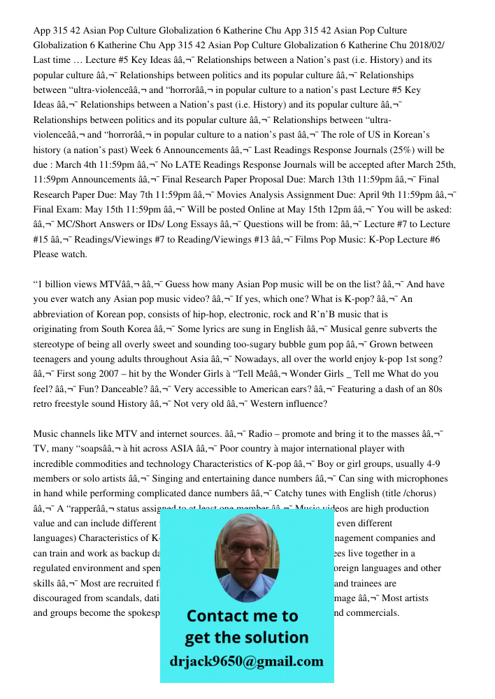 App 315 42 Asian Pop Culture Globalization 6 Katherine Chu 2018/02/ Last time … Lecture #5 Key Ideas â€¯ Relationships between a Nation’s past (i.e. History) an