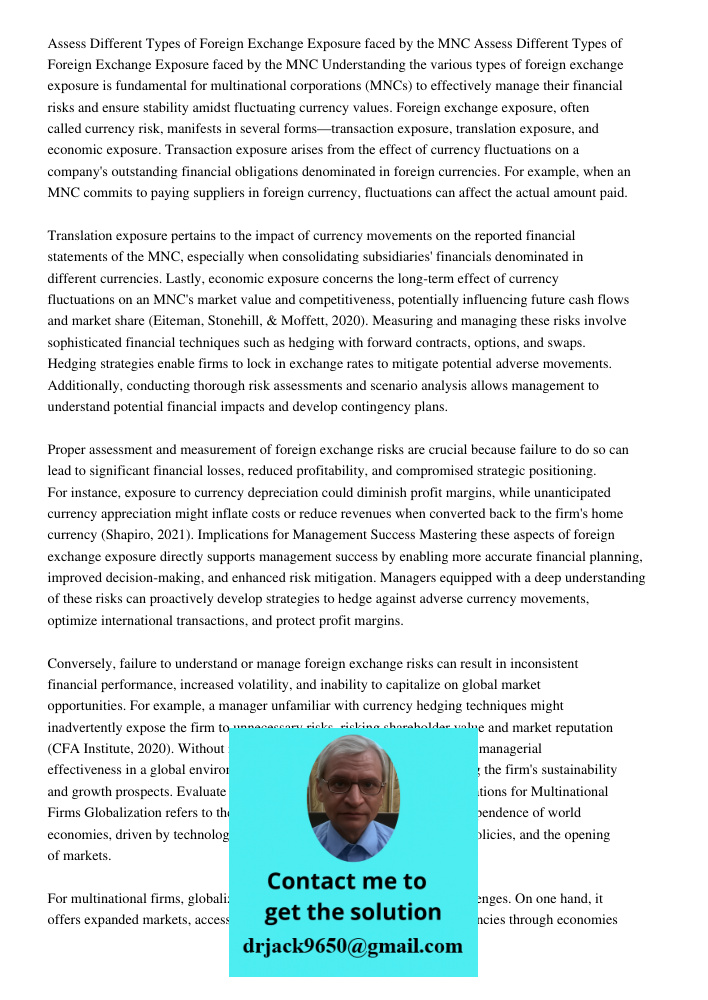 Understanding the various types of foreign exchange exposure is fundamental for multinational corporations (MNCs) to effectively manage their financial risks an