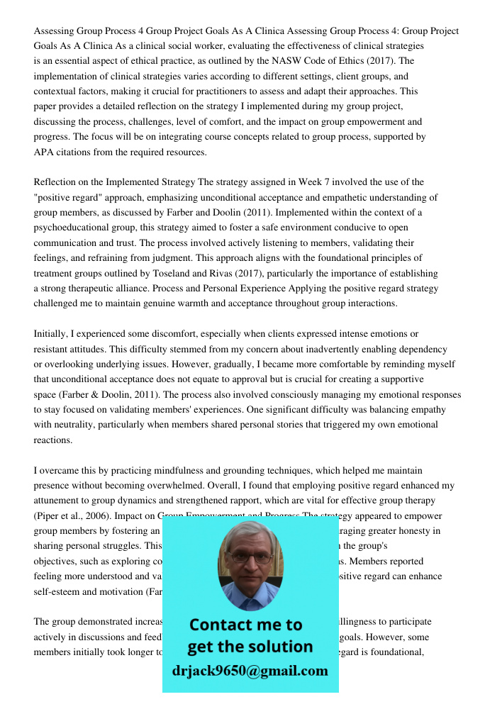 As a clinical social worker, evaluating the effectiveness of clinical strategies is an essential aspect of ethical practice, as outlined by the NASW Code of Eth