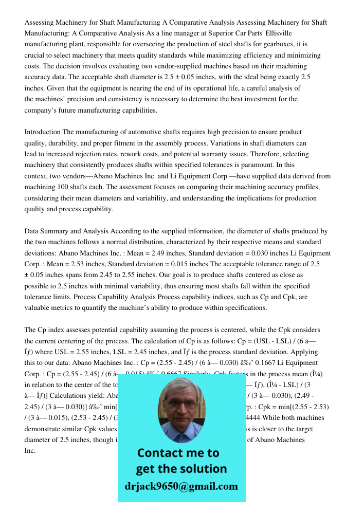 As a line manager at Superior Car Parts' Ellisville manufacturing plant, responsible for overseeing the production of steel shafts for gearboxes, it is crucial 