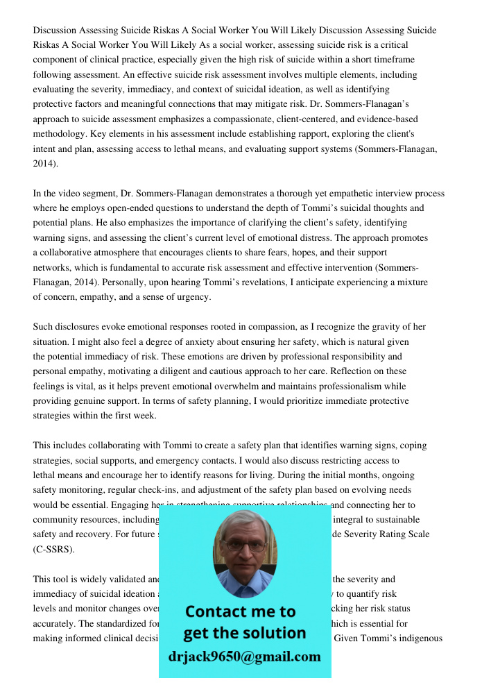 As a social worker, assessing suicide risk is a critical component of clinical practice, especially given the high risk of suicide within a short timeframe foll